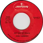 Jerry Kennedy - Just Out Of Reach / Sunday Mornin' Comin' Down