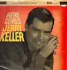 LP - Jerry Keller - Here Comes Jerry Keller - MONO