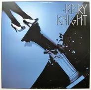 Jerry Knight - Jerry Knight