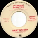 7inch Vinyl Single - Jerry Knight - Overnight Sensation