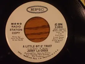 Jerry LaCroix - A Little Bit O' Trust