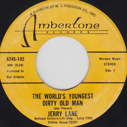 Jerry Lane - The World's Youngest Dirty Old Man / She's Not Yours Anymore