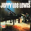 LP - Jerry Lee Lewis And The Nashville Teens - 'Live' At The Star-Club, Hamburg