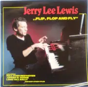 LP - Jerry Lee Lewis - Flip, Flop and Fly