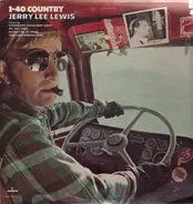Jerry Lee Lewis - I-40 Country