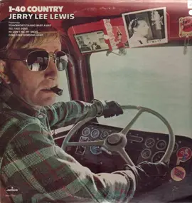 Jerry Lee Lewis - I-40 Country