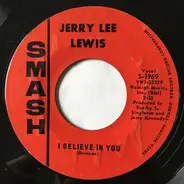 Jerry Lee Lewis - I Believe In You