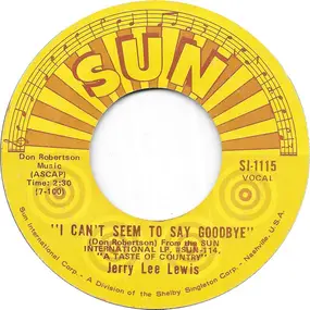 Jerry Lee Lewis - I Can't Seem To Say Goodbye