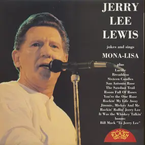 Jerry Lee Lewis - Jerry Lee Lewis Jokes and Sings Mona-Lisa