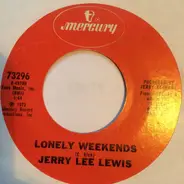 Jerry Lee Lewis - Lonely Weekends