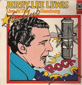 Jerry Lee Lewis - Live at the Star Club Hamburg