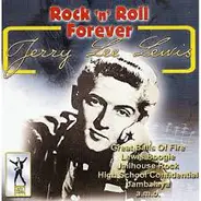 Jerry Lee Lewis - Rock'n Roll Forever