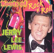 CD - Jerry Lee Lewis - Roots Of Rock'n Roll