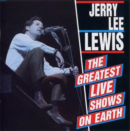 Jerry Lee Lewis - The Greatest Live Show on Earth