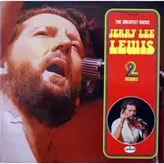 Double LP - Jerry Lee Lewis - The Greatest Rocks