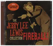 Jerry Lee Lewis - The Jerry Lee Lewis Fireball Collection