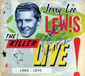 Jerry Lee Lewis - The Killer Live! 1964 - 1970