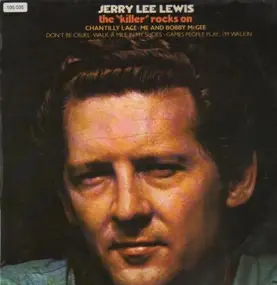 Jerry Lee Lewis - The Killer Rocks On