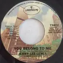 7inch Vinyl Single - Jerry Lee Lewis - You Belong To Me