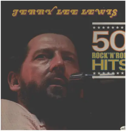 Jerry Lee Lewis - 50 Rock N' Roll Hits