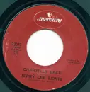 7inch Vinyl Single - Jerry Lee Lewis - Chantilly Lace