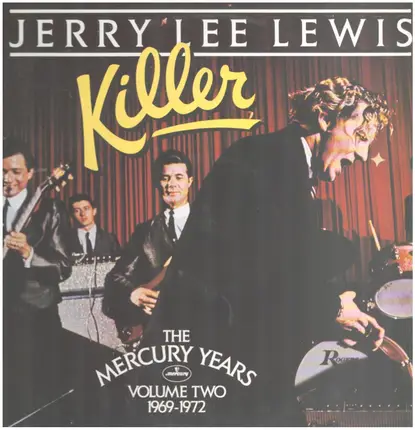 Jerry Lee Lewis - Killer : The Mercury Years Volume Two 1969-1972