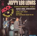 7inch Vinyl Single - Jerry Lee Lewis - High Heel Sneakers - Original French EP