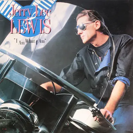 Jerry Lee Lewis - I Am What I Am