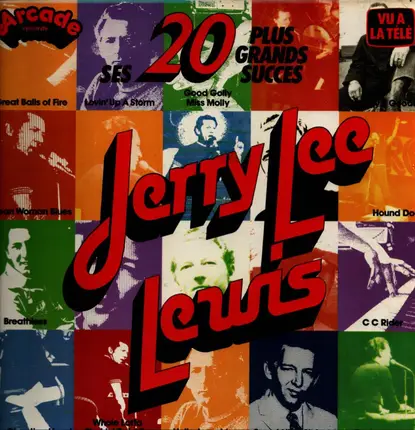Jerry Lee Lewis - Ses 20 Plus Grands Succès
