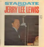 LP - Jerry Lee Lewis - Stardate With Jerry Lee Lewis