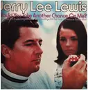 LP - Jerry Lee Lewis - Would You Take Another Chance On Me?