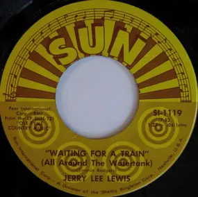 Jerry Lee Lewis - Waiting For A Train