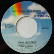 Jerry Lee Lewis - Why You Been Gone So Long