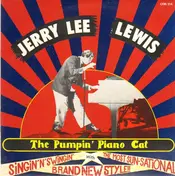 Jerry Lee Lewis - The Pumpin' Piano Cat