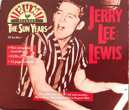 Jerry Lee Lewis - The Sun Years - The Definitive Rock 'N' Roll And Country Recordings: November 1956 To August 1963