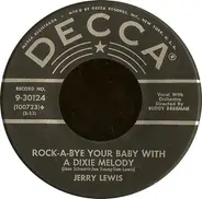 Jerry Lewis - Rock-A-Bye Your Baby With A Dixie Melody / Come Rain Or Come Shine