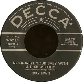 Jerry Lewis - Rock-A-Bye Your Baby With A Dixie Melody / Come Rain Or Come Shine