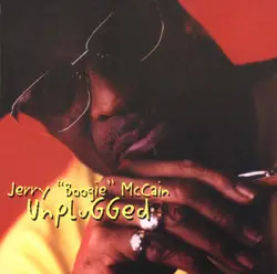 Jerry McCain - Unplugged