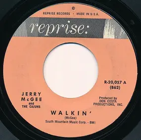 Jerry McGee And The Cajuns - Walkin' / Blues Train