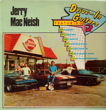 Jerry Mac Neish - Drive-In Guitars