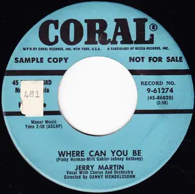 Jerry Martin - Where Can You Be / One Day