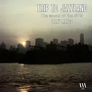 LP - Jerry Mengo - Trip To Jazzland