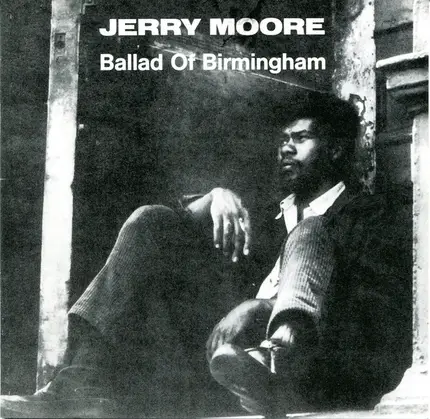 Jerry Moore - Ballad of Birmingham