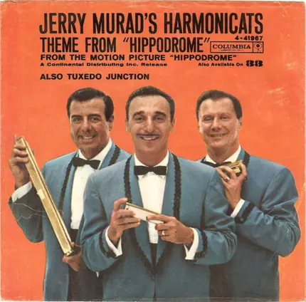 Jerry Murad's Harmonicats - Theme From 'Hippodrome' / Tuxedo Junction