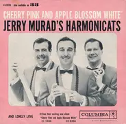 Jerry Murad's Harmonicats - Cherry Pink And Apple Blossom White / Lonely Love