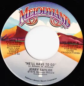 Jerry Naylor - He'll Have To Go