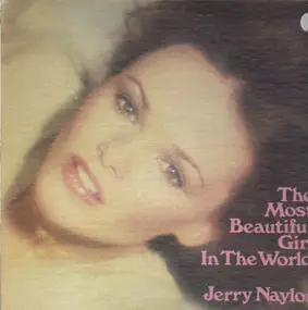 Jerry Naylor - The Most Beautiful Girl In The World