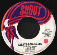 Jerry O - Karate-Boo-Ga-Loo / The Pearl