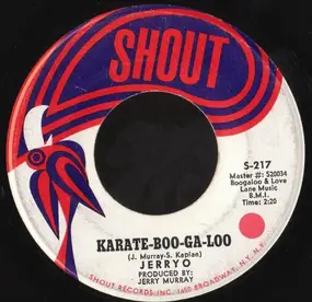 Jerry O - Karate-Boo-Ga-Loo / The Pearl