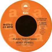 7inch Vinyl Single - Jerry Powell - Flash Turnipseed